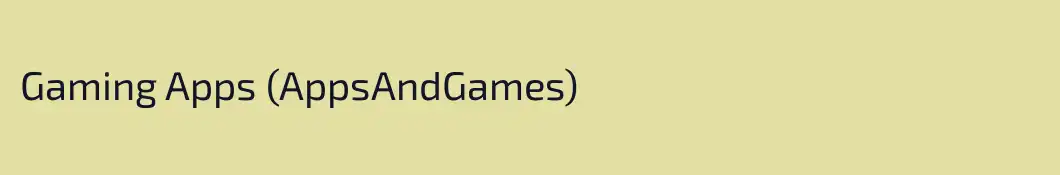 Gaming Apps (AppsAndGames)